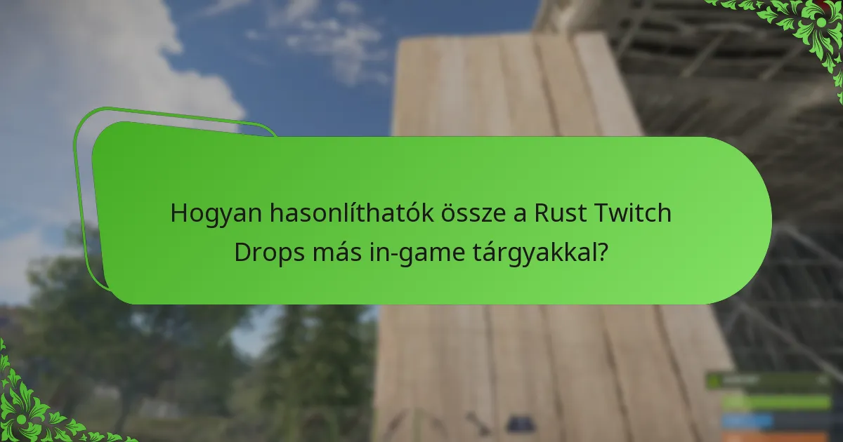 Milyen egyedi tervek érhetők el a Rust Twitch Dropsban?
