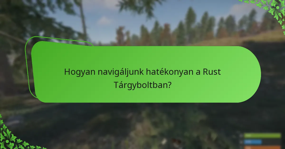 Hogyan befolyásolja a közösségi részvétel a Rust Tárgyboltot?