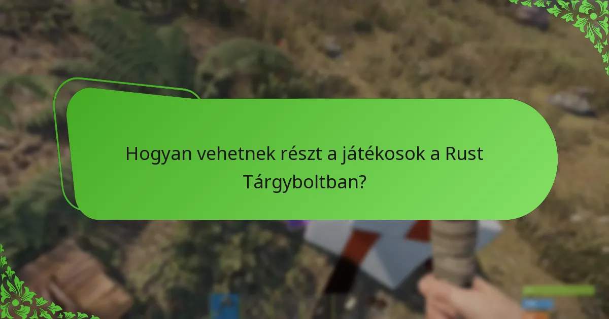 Mik a tárgyak árazási stratégiái a Rust Tárgyboltban?