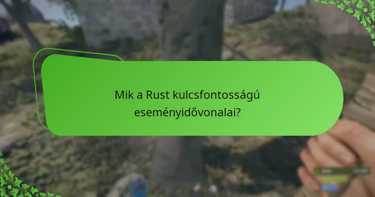 Melyik játékon belüli tárgyak kapcsolódnak a Rust eseményekhez?