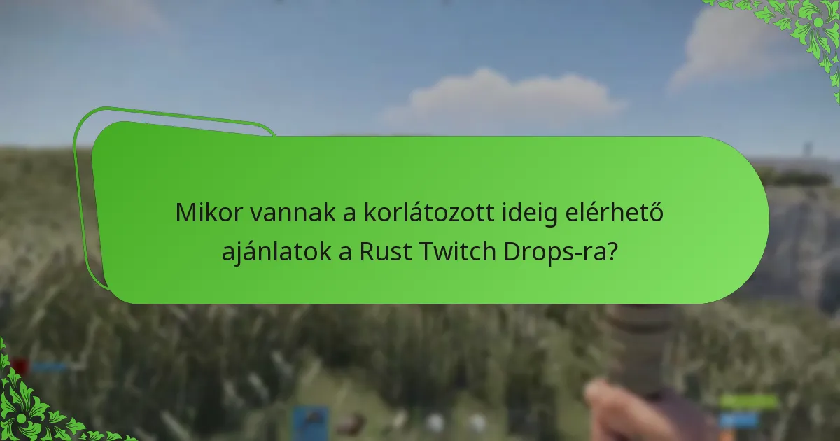 Hogyan lehet részt venni a Rust Twitch Drops eseményeken?