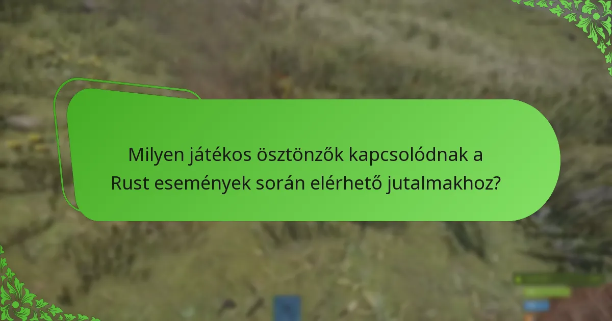 Milyen szerepet játszik a közösségi részvétel a Rust eseményekben?